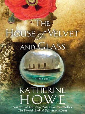 The House of Velvet and Glass - ebook